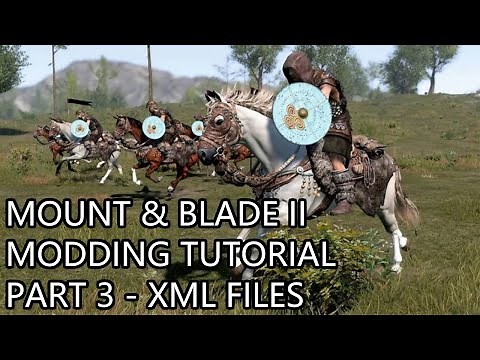 #3 - Modifying XML Files | Create a Mod in Mount & Blade II: Bannerlord