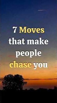 7 Moves That Make People Chase You #SelfImprovement#Confidence#SelfRespect