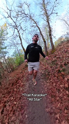 Singing 'All Star' Karaoke While Trail Running