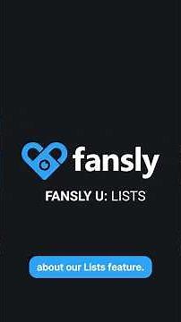 Fansly U: Lists Tutorial