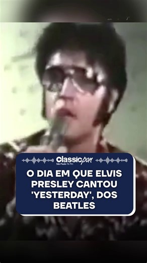 2.6K views · 94 reactions | Você sabia que o Rei do Rock lançou sua versão de 'Yesterday', hit dos Beatles? Elvis Presley regravou a canção composta por Paul McCartney em 1970, durante uma residência em Las Vegas e a performance entrou no álbum 'On Stage'. O clássico foi lançado pelo grupo britânico em 1965, no álbum 'Help!'.  Sintonize na Classic Pan 76.7  Siga o nosso perfil @ClassicPan76.7 #ClassicPan #Beatles #ElvisPresley #Yesterday | Classic Pan 76.7 FM | Facebook