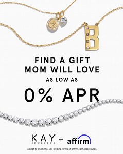Go all out for Mom! Stunning gifts from KAY Affirm’s easy payment plans = the perfect match. | Kay Jewelers