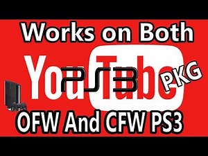 PS3 YOUTUBE PKG For Jailbreak And OFW HAN Exploit PS3 4.82