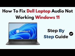 How To Fix Dell Laptop Audio Not Working Windows 11