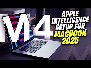 Apple Intelligence Setup for MacBook 2025: Step-by-Step Tutorial (Easy)