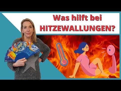 Hitzewallungen – Einfache und wichtige Tipps mit denen Du selbst etwas dagegen tun kannst!