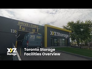 Toronto Self-Storage Facilities Overview Tour | XYZ Storage