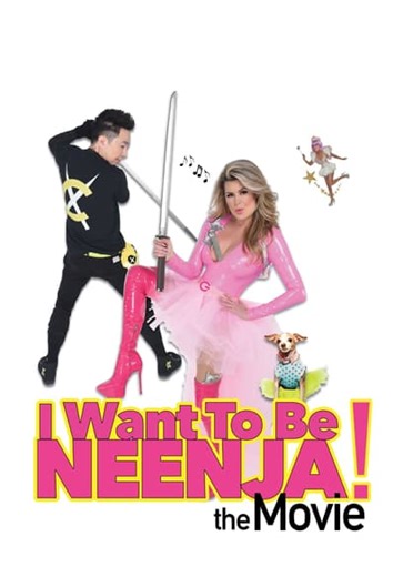 I Want to Be Neenja! the Movie (2024)