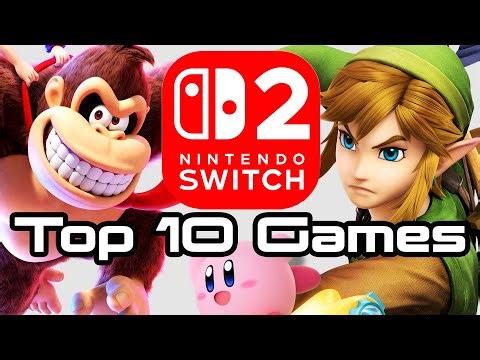 Top 10 Nintendo Switch 2 Games!