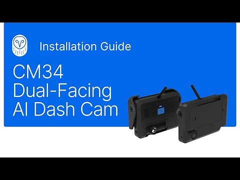 Samsara Installation Guide: CM34 Dual-Facing AI Dash Cam