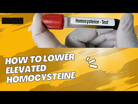 HOW TO LOWER ELEVATED HOMOCYSTEINE
