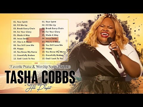 Tasha Cobbs Worship Songs Hits Playlist | Best Songs Of Tasha Cobbs#praiseandworship