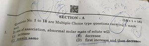 Questions No. 1 to 16 are Multiple Choice type questions carryi... | Filo