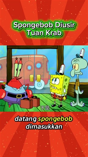 SpongeBob kicked out by Mr. Krab