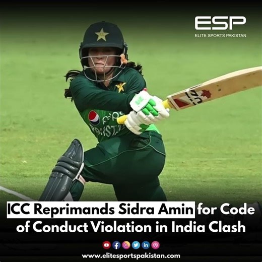 🔥 ICC reprimands Pakistan’s Sidra Amin for a Code of Conduct breach