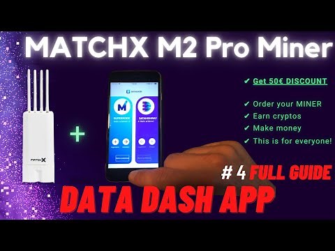 MATCHX M2 Pro Miner! 📈💲 Data Dash App. The crypto miner for everyone! ✅ Save 50 € on your order!