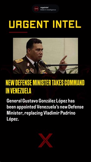 NEW DEFENSE MINISTER TAKES COMMAND IN VENEZUELA 🚩 🇻🇪 General Gustavo González López has been appointed Venezuela’s new Defense Minister, replacing Vladimir Padrino López. \t•\tFormer SEBIN intelligence chief (2019–2024) \t•\tRecently led military counterintelligence (DGCIM) and presidential security \t•\tConsidered a close ally of Delcy Rodríguez \t•\tNow takes command of the Venezuelan Armed Forces