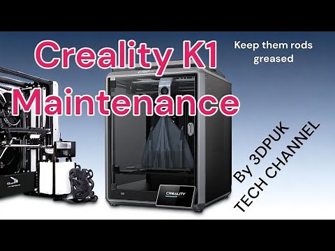 Creality K1 Maintenance Tips (Do we grease or not) update use light oil on X rods ! see description