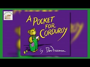 A Pocket for Corduroy | Read Aloud Books For Kids | Bedtime Stories