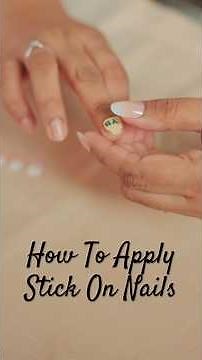 How To Apply Stick On Nails