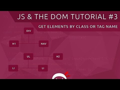 JavaScript DOM Tutorial #3 - Get Elements By Class or Tag