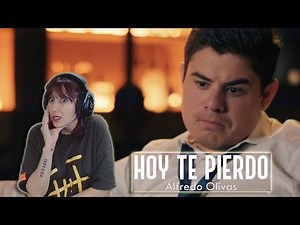 (REACCIÓN)Alfredo Olivas - Hoy Te Pierdo