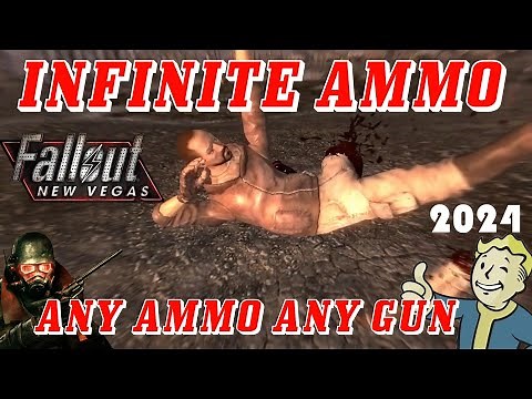 INFINITE AMMO ( FALLOUT NEW VEGAS ) USE ANY AMMO ANY GUN 2024