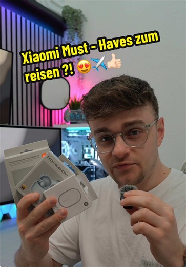 Xiaomi Gadgets für das Reisen: Must Haves! ✈️😍