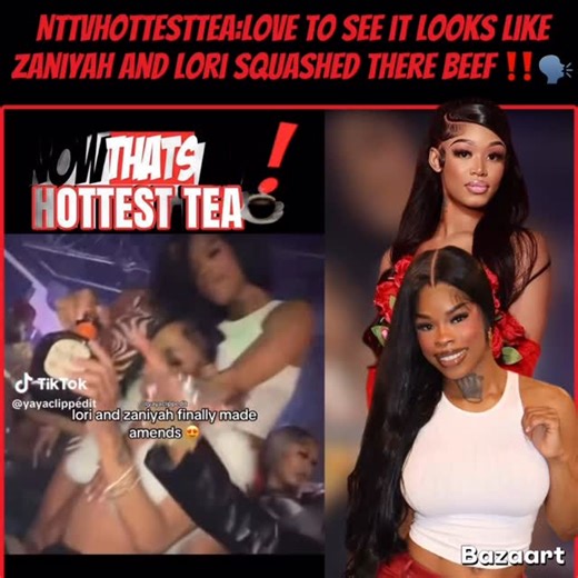 Dre on Instagram: "#nttvhottesttea: okay zaniyah and lori squash there beef 🗣️‼️ Download & Subscribe to @nowthats_tv"