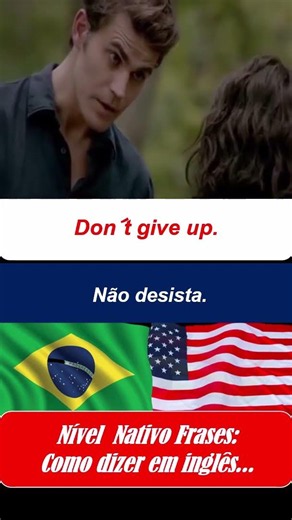 Don´t give up. #englés #falandoingles#englishgrammar #englishvocabulary