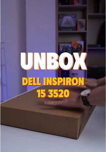 Unboxing Dell Inspiron 15 3520: First Impressions