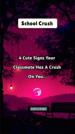 4 Cute Signs your classmate Has A Crush on you 😍.....#schoolcrush #psycholgyfacts #shorts