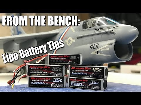 From the Bench - Lipo Batteries, C Rating, and Tips for Best Battery Performance
