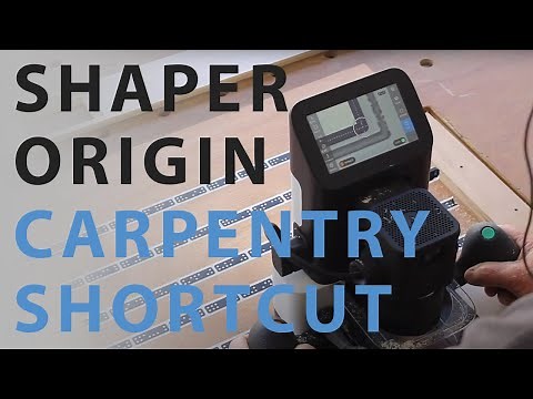 Using the Shaper Origin for Finish Carpentry!