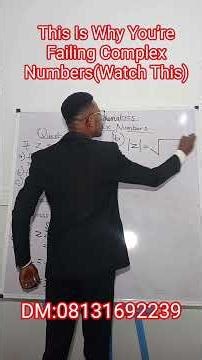COMPLEX NUMBERS SIMPLIFIED!!! #education #diaspora #exam #maths