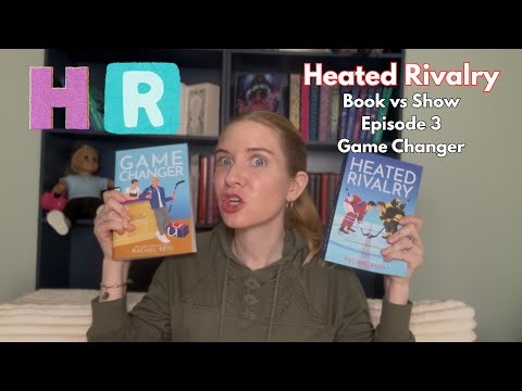 Heated Rivalry: Book vs Show- Episode 3, Game Changer