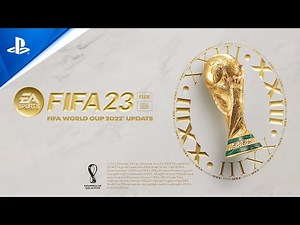 『FIFA 23』FIFA World Cup 2022™ on PlayStation®5 – 熱狂のスタジアムを体感せよ。（30秒）