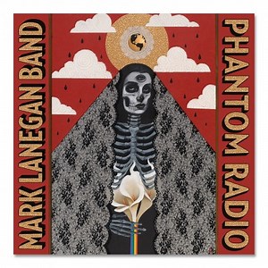 Mark Lanegan Band - Phantom Radio