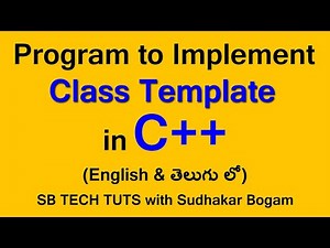 Program to Implement Class Template | Class Template | Generic Class | Templates | C++ Programming