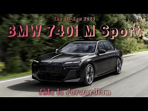 The All-New 2023 BMW 740i M Sport | Running, Exterior and Interior design | WOC