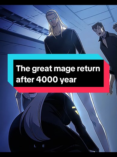 The Great Mage Returns After 4000 Years - Manhwa Edit