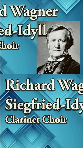 ワーグナー／ジークフリート牧歌 Richard Wagner / Siegfried-Idyll クラリネット・クワイアー 編曲：小林聡 Clarinet Choir