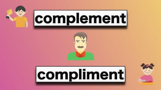complement，compliment谁是补充？谁是赞美_高清1080P在线观看平台_腾讯视频