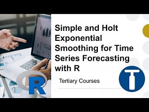 Simple and Holt Exponential Smoothing for Time Series Forecasting with R