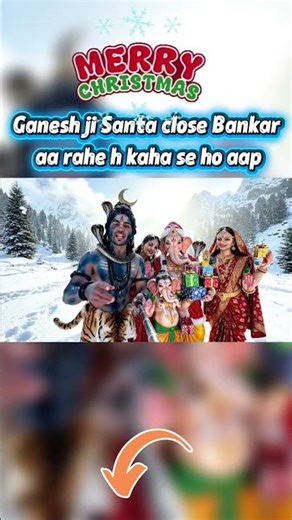 #ganeshji Santa close me #gift dne a rahe #merrychristmas #parvatimaata #shankarbhagwan #harharmahad