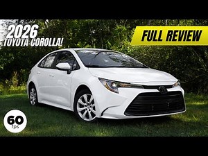2026 Toyota Corolla Review | ONE MAJOR CHANGE!!!