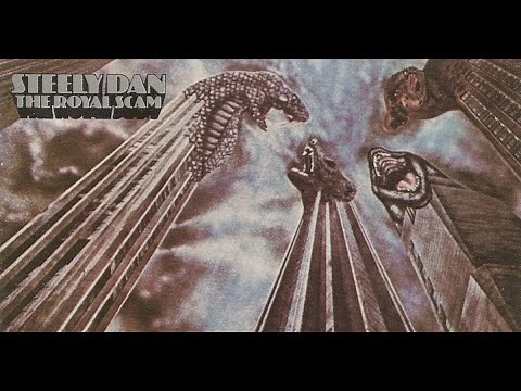 Ste̲e̲ly D̲an - The R̲o̲yal S̲cam (Full Album) 1976
