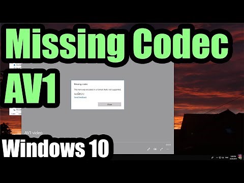 Why the video is black? (Missing codec 0xc00d5212, MP4 file, Windows 10, Store, AV1 video extension)