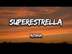 Superestrella - Aitana | Letra