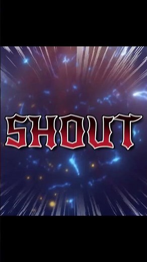 Shout